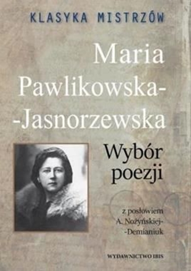 Picture of ibis/books Klasyka mistrzów M.Pawlikowska-Jasnorzewska w.2020