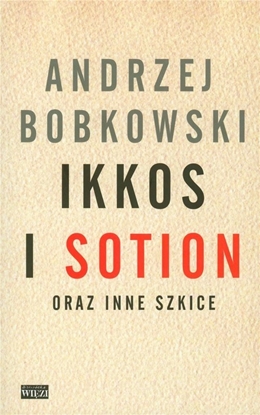 Attēls no Ikkos i Sotion oraz inne szkice (356680)