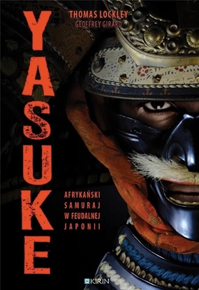 Picture of Yasuke. Afrykański samuraj w feudalnej Japonii