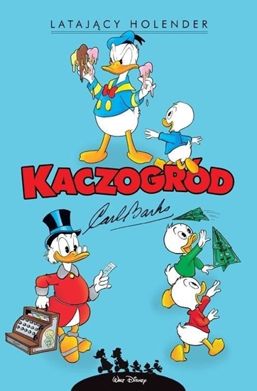 Изображение Kaczogród. Carl Barks. Latający Holender i inne.