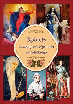 Изображение Kobiety w dziejach Kościoła katolickiego