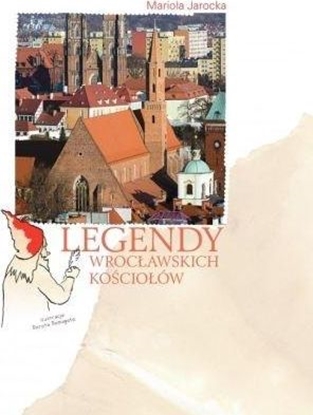 Изображение Legendy wrocławskich kościołów