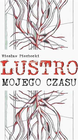 Изображение Lustro mojego czasu