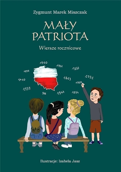 Изображение Mały patriota. Wiersze rocznicowe