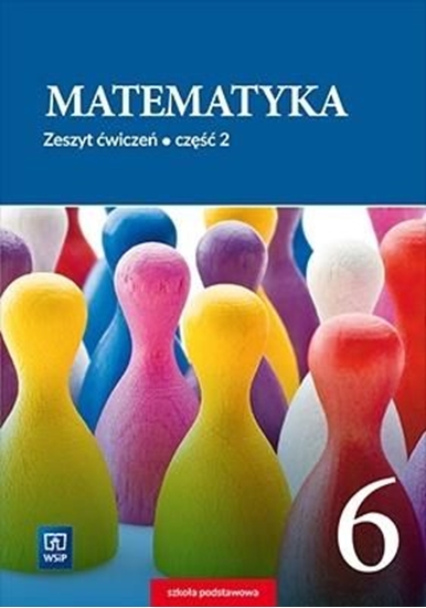 Изображение Matematyka. Zeszyt ćwiczeń. Klasa 6. Szkoła podstawowa. Część 2