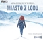 Attēls no Miasto z lodu audiobook