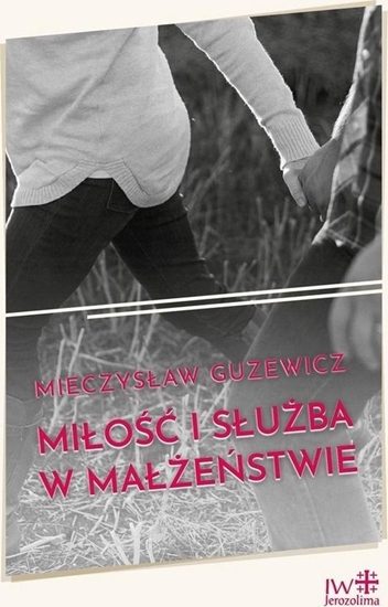 Picture of Miłość i służba w małżeństwie