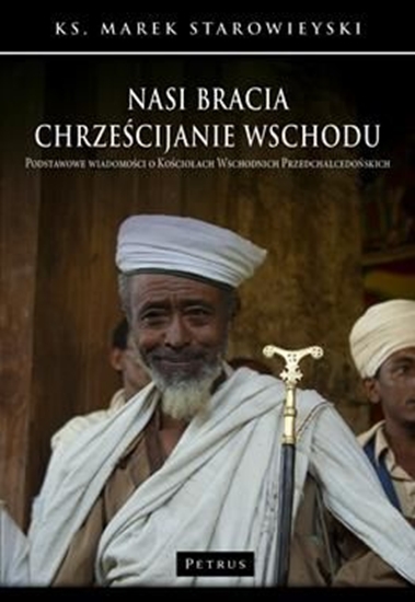 Изображение Nasi bracia chrześcijanie wschodu