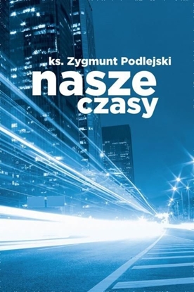 Picture of Nasze czasy