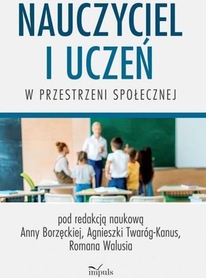 Picture of Nauczyciel i uczeń w przestrzeni społecznej