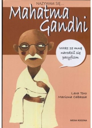 Attēls no Nazywam się Mahatma Gandhi