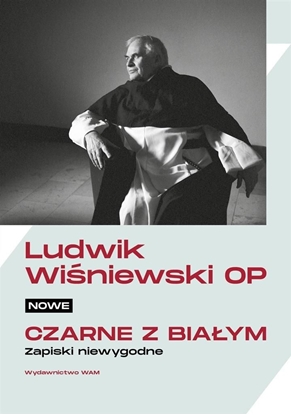 Picture of Nowe czarne z białym. Zapiski niewygodne