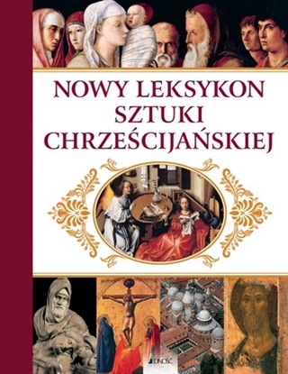 Изображение Nowy leksykon sztuki chrześcijańskiej