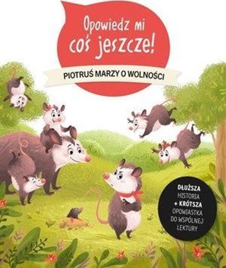 Picture of Opowiedz mi coś jeszcze! Piotruś marzy o wolności