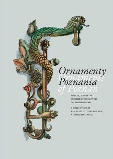 Picture of Ornamenty Poznania. Ornaments of Poznań