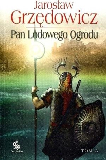 Picture of Pan Lodowego Ogrodu. Tom 3