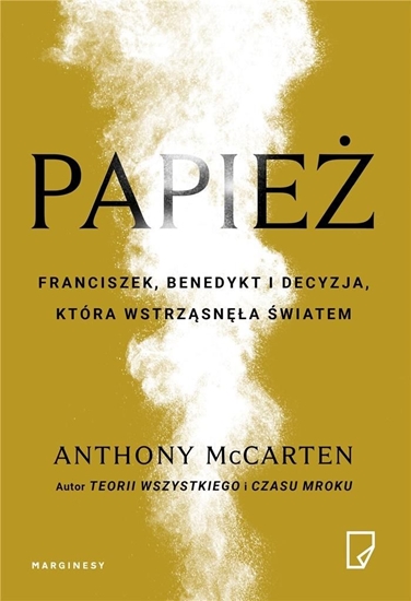 Picture of Papież. Franciszek, Benedykt i decyzja, która wstrząsnęła światem