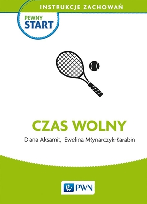 Picture of Pewny start. Instrukcje zachowań. Czas wolny