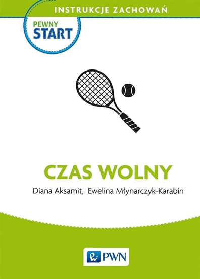 Picture of Pewny start. Instrukcje zachowań. Czas wolny