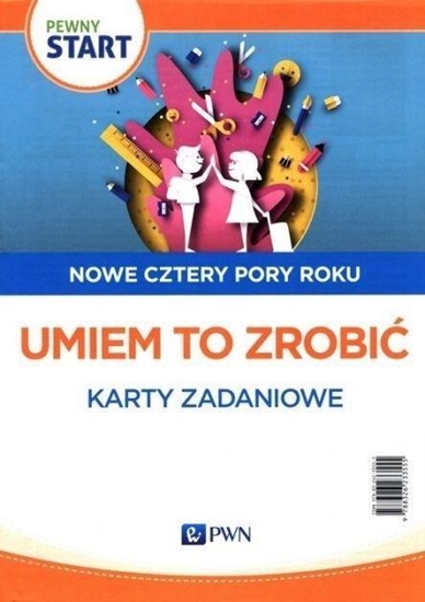 Picture of Pewny start. Nowe cztery pory roku. Umiem to...