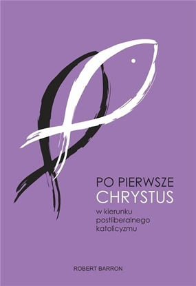 Picture of Po pierwsze Chrystus