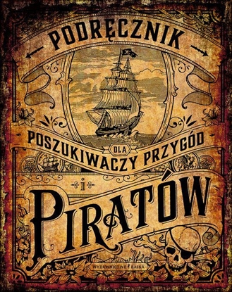 Изображение Podręcznik dla poszukiwaczy przygód i piratów