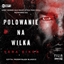 Picture of Polowanie na Wilka audiobook (361525)