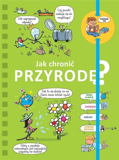 Изображение Powiedz mi! Jak chronić przyrodę?