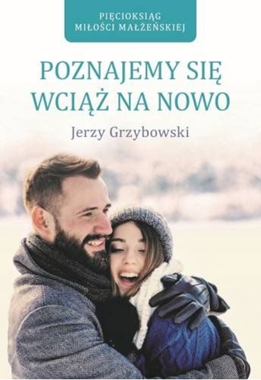 Picture of Poznajemy się wciąż na nowo