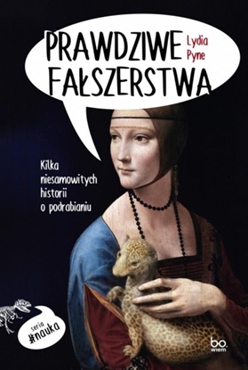 Изображение Prawdziwe fałszerstwa