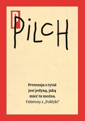 Attēls no Pretensja o tytuł jest jedyną, jaką mieć tu można