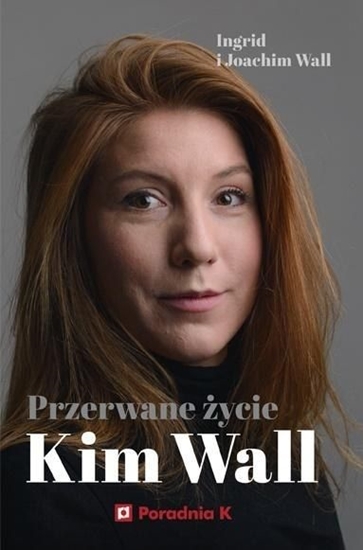 Picture of Przerwane życie Kim Wall