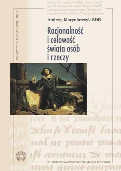 Изображение Racjonalność i celowość świata osób i rzeczy