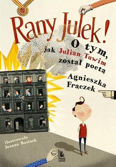 Picture of RANY JULEK! O tym, jak Julian Tuwim został poetą