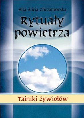 Изображение Rytuały powietrza. Tajniki żywiołów