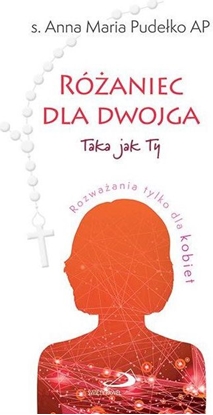 Изображение Różaniec dla dwojga. Taka jak Ty / Taki jak Ty