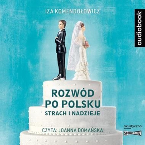 Picture of Rozwód po polsku. Strach i nadzieje audiobook