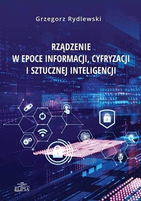 Изображение Rządzenie w epoce informacji, cyfryzacji i..