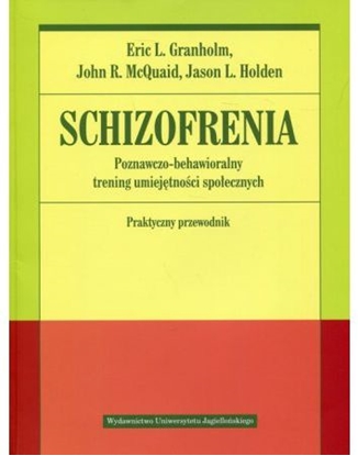 Изображение Schizofrenia. Poznawczo-behawioralny trening...