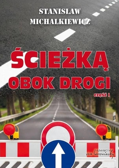 Picture of Ścieżką obok drogi cz.1