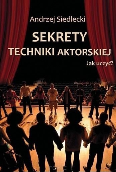 Picture of Sekrety techniki aktorskiej. Jak uczyć?