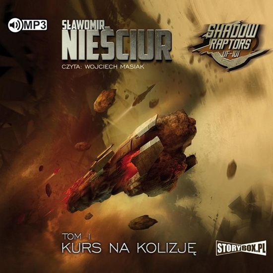 Picture of Shadow Raptors T.1 Kurs na kolizję audiobook (350045)