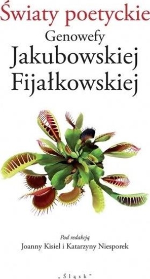 Picture of Śląsk Światy poetyckie Genowefy Jakubowskiej...