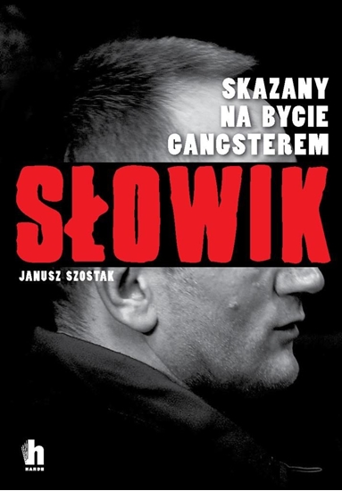 Picture of Słowik. Skazany na bycie gangsterem.