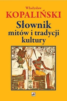 Изображение Słownik mitów i tradycji kultury