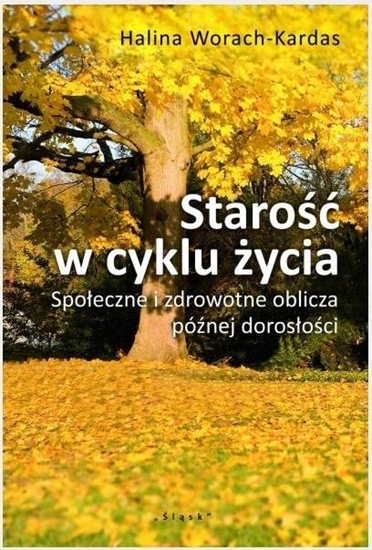 Изображение Starość w cyklu życia