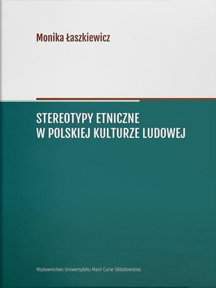 Picture of Stereotypy etniczne w polskiej kulturze ludowej