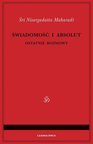 Picture of Świadomość i Absolut. Ostatnie rozmowy