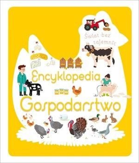 Изображение Świat bez tajemnic. Encyklopedia Gospodarstwo