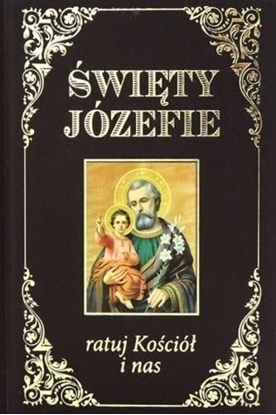 Attēls no Święty Józefie ratuj Kościół i nas